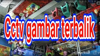 Camera cctv ip v380 gambar terbalik