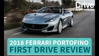 2018 Ferrari Portofino First Drive Review | Drive.com.au