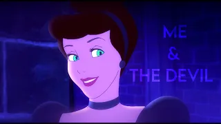 Me and The Devil - Frollo & Cinderella (Mep Part)