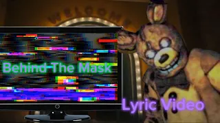 FNAF MOVIE SONG - BEHIND THE MASK -Dawko & Apangrypiggy | Lyric Video (AMV)