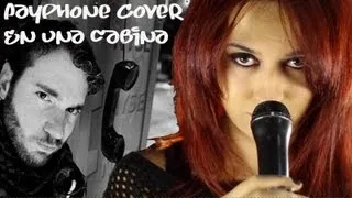 Payphone ♪♪ En una cabina [COVER] ChusitaFashionFever ft. ChristianVillanueva y MarcoCasas