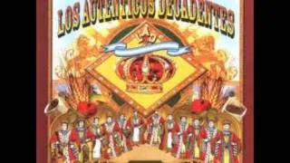 los autenticos decadentes - gente que no