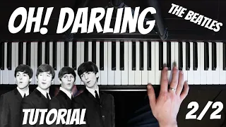 Oh! Darling by The Beatles | Piano Tutorial | Part 2/2