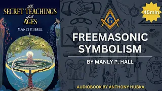 Freemasonic Symbolism by Manly P. Hall | Full Audiobook