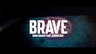 King Brack - BRAVE ft. Jahvillani (Official Music Video)