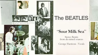 The Beatles - Sour Milk Sea (Remix from De-mixed Sources)