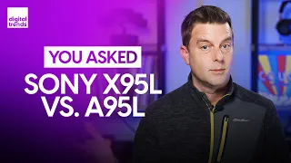 Sony X95L против A95L, колебания объема потоковых приложений | Вы спросили Эп. 12