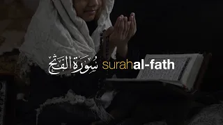 Surah Al-Fath I Emotional Quran Recitation By Abdullah Humeid
