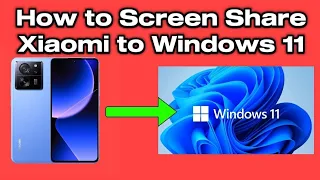 How to connect Xiaomi 13T to Windows 11 computer PC - Wireless Display Share