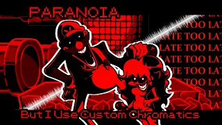 Mario's Madness - PARANOIA But I Use Custom Chromatics & Custom Instrumental.