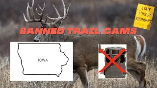 Iowa bans trail cams on public land / did this happen ? #deerhunting