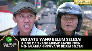 SESUATU BANGET! Yang Belum Diselesaikan Oleh Ujang Dan Kang Murad - TUKANG OJEK PREMAN EPS 113