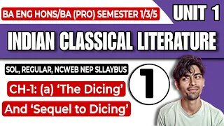 BA English (P/H) Ch-1 The Dicing And Sequel to Dicing|Sem 1st/3rd|Indian Classical Literature Sol du