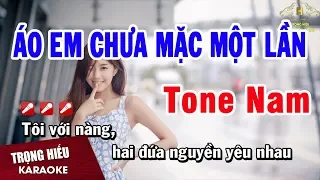 Karaoke Áo Em Chưa Mặc Một Lần Tone Nam Nhạc Sống | Trọng Hiếu