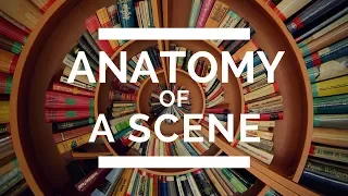 Writing Fiction: Anatomy of a Scene