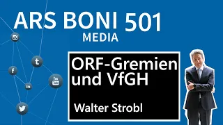 Ars Boni 501: Verfassungswidrigkeit der ORF-Gremien?