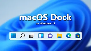 How to Customize Windows 11 Taskbar To Look Like macOS Dock