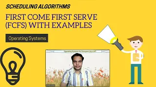 OS - First Come First Serve Scheduling || FCFS Examples || Scheduling Algorithms || Convoy Effect