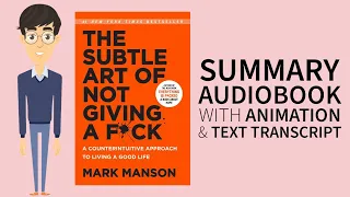 Summary Audiobook - "The Subtle Art of Not Giving a F*uck" by Mark Manson