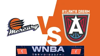 Phoenix Mercury vs Atlanta Dream | WNBA Live Scoreboard