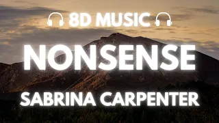 Sabrina Carpenter - Nonsense | 8D Audio 🎧