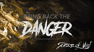 ARCHSPIRE - Bring Back The Danger (The Making-of 'Bleed the Future') 2021