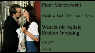 Piotr Marczewski: Wesela nie będzie - Broken Wedding (1978)