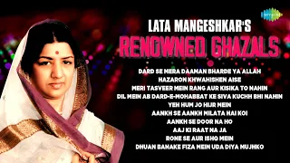 Renowned Ghazals by Lata Mangeshkar |Hazaron Khwahishen Aise | Best of Lata Mangeshkar | Old Songs