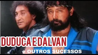 DUDUCA E DALVAN SELEÇÃO DE SUCESSOS E OUTRAS SERTANEJAS E SAUDADES pt09 CANAL ROBINHO