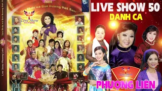 Liveshow Phượng Liên  50 Năm Sân Khấu & Quê Hương Việt Nam - Cải Lương - Tân Cổ, Trích Đoạn Hay Nhất