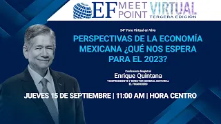 EF MeetPoin: Perspectivas de la economía mexicana ¿qué nos espera para el 2023?