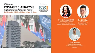 Webinar: Post GE15 Analysis - Implications for Malaysian Politics