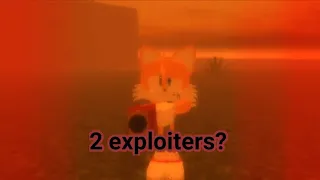 2 Exploiters and a targetter (Sonic.EXE The Disaster)