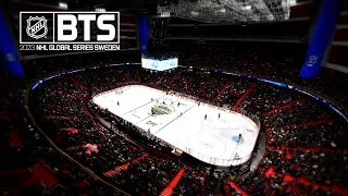 NHL BTS: 2023 NHL Global Series Sweden