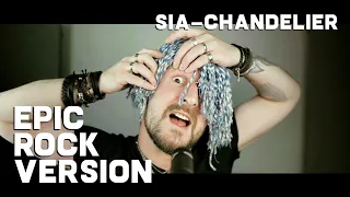 Sia - Chandelier | Epic Rock Version