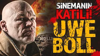 SİNEMANIN KATİLİ: UWE BOLL!