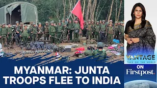 Myanmar Rebels Take Town Near India: Junta Troops Surrender in Mizoram | Vantage with Palki Sharma