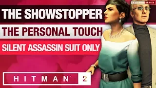 HITMAN 2 Paris - Master Difficulty - "The Showstopper" SA/SO with "The Personal Touch" Challenge