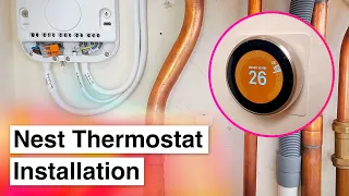 Installing a Google Nest Thermostat - In-Depth (UK) | OpenTherm & On/Off Control