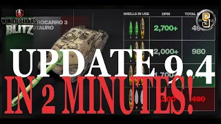 UPDATE 9.4 IN LESS THAN 2 MINUTES | World of Tanks Blitz