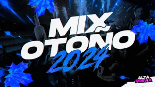 💣MIX OTOÑO 2024🍁 LO MAS ESCUCHADO 6 | MAYO | ALTA PREVIA