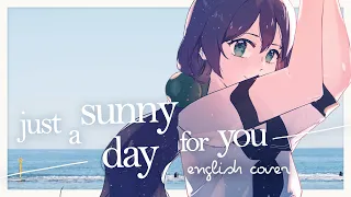 Just a Sunny Day for You (Yorushika) ♥ English Cover【rachie】ただ君に晴れ