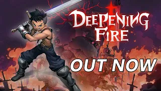 [20% OFF First Week] Deepening Fire FULLY Released!💥💥💥