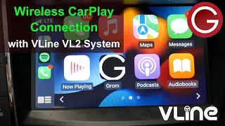 How to pair and connect to wireless Apple® CarPlay® w/ GROM VLine VL2 System for factory car stereo