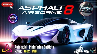 Asphalt 8: Airborne - Gameplay (PC UHD) [4K60FPS] - 🔥Automobili Pininfarina Battista- Rank 1862 Pro👑