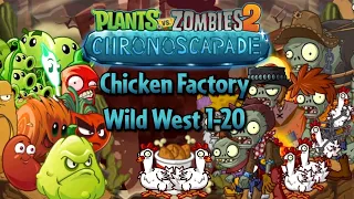 Chicken spam is real - all Wild West levels | PvZ 2 Chronoscapade