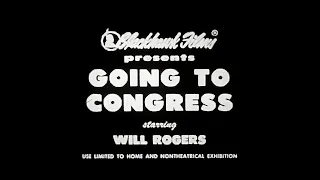 Going To Congress (1924) | Will Rogers Short - Super 8mm Version