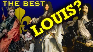 Ranking All 18 King Louis of France From Worst to Best