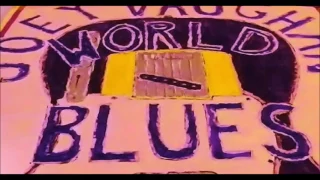 "Vaughan's Curse" by Joey Vaughan "World Blues Attack"