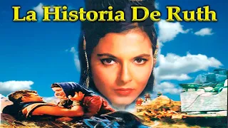 La Historia de Ruth - Película Bíblica Completa en Español Latino (1080HD) 1960